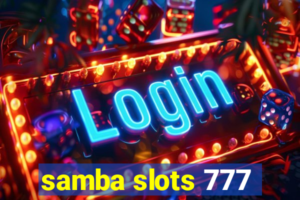 samba slots 777